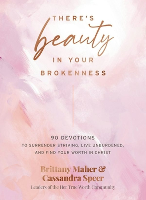 Cover image for There's Beauty in Your Brokenness, isbn: 9781400231195