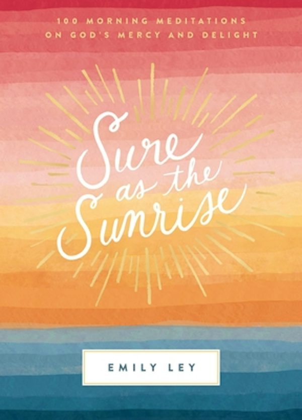 Cover image for Sure as the Sunrise, isbn: 9781400231263
