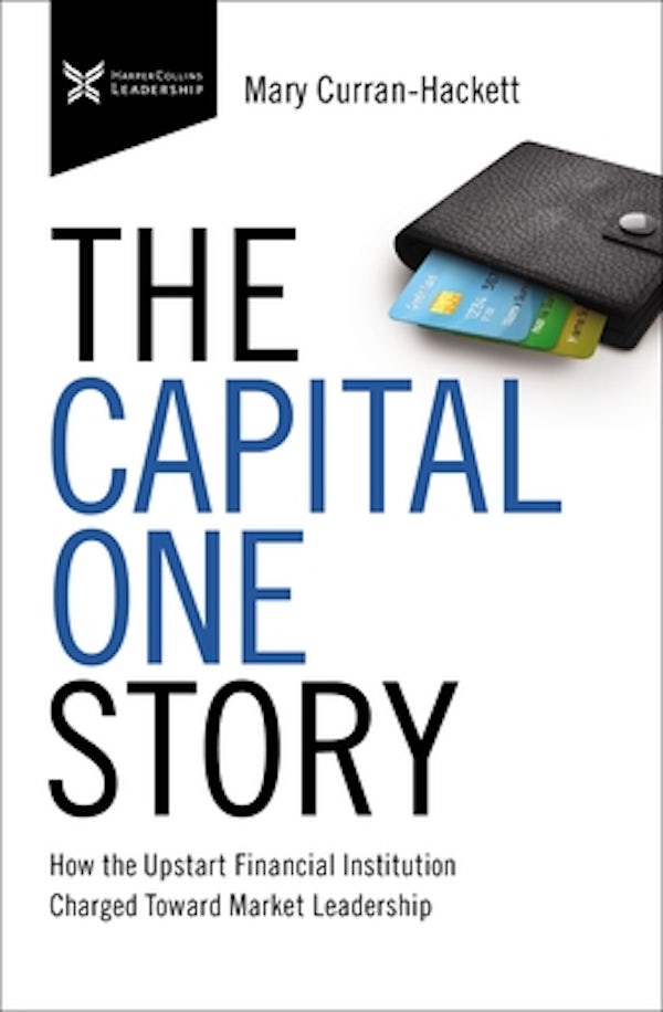 Cover image for The Capital One Story, isbn: 9781400232796