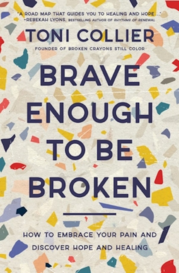 Cover image for Brave Enough to Be Broken, isbn: 9781400233533