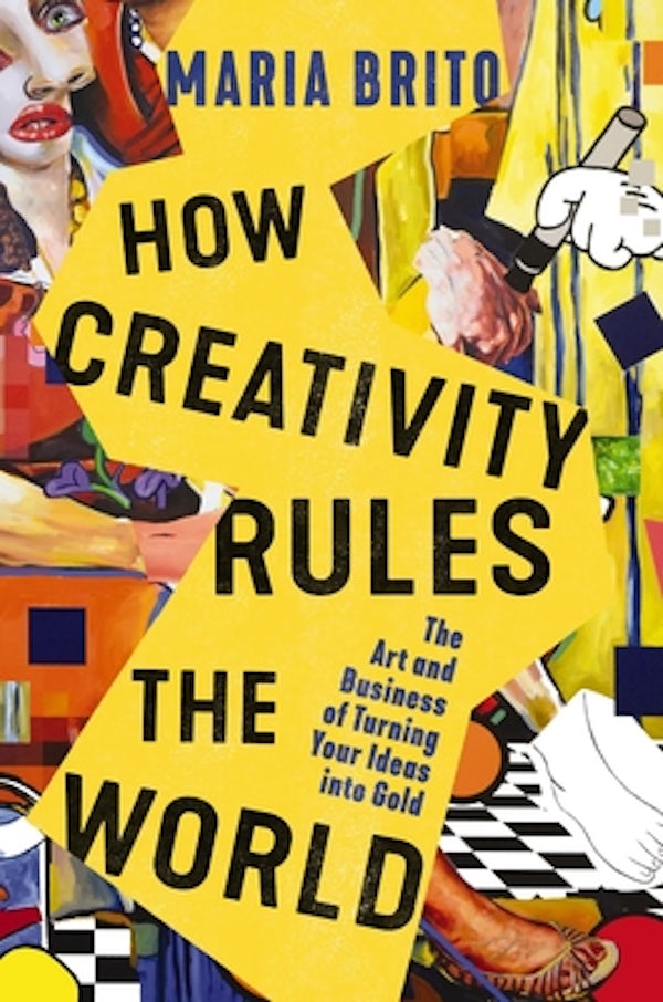 Cover image for How Creativity Rules the World, isbn: 9781400235384
