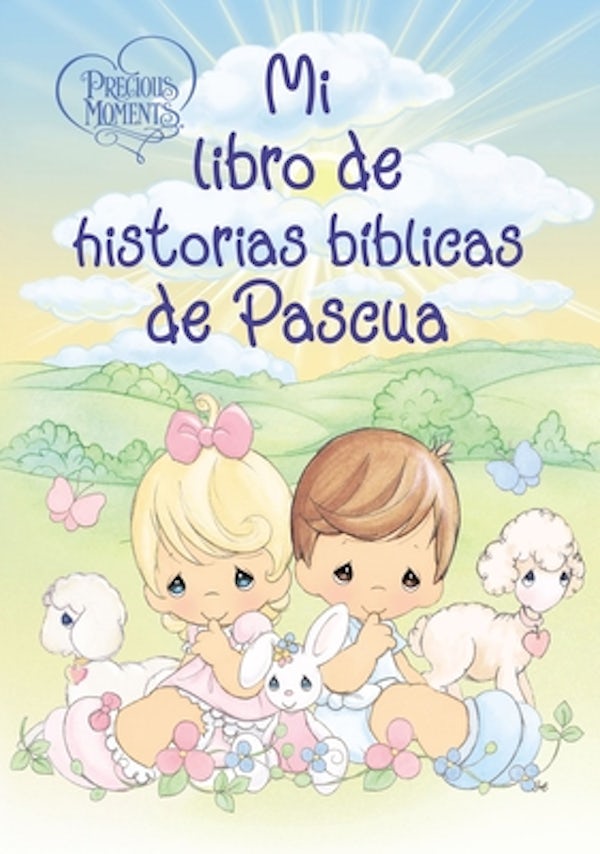 Cover image for Precious Moments: Mi Libro de Historias B�blicas de Pascua, isbn: 9781400236299