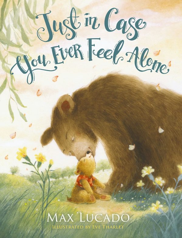 Cover image for Just in Case You Ever Feel Alone, isbn: 9781400236862