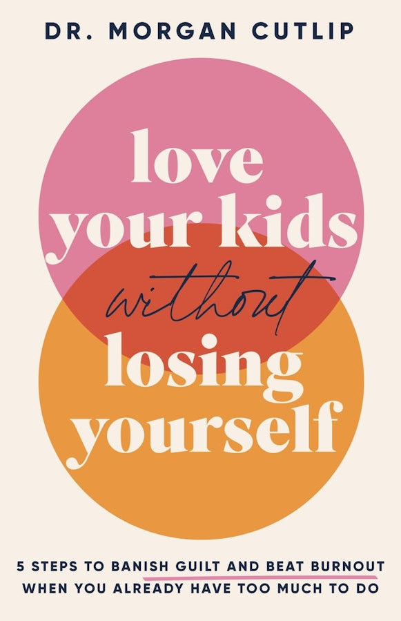 Cover image for Love Your Kids Without Losing Yourself, isbn: 9781400239665