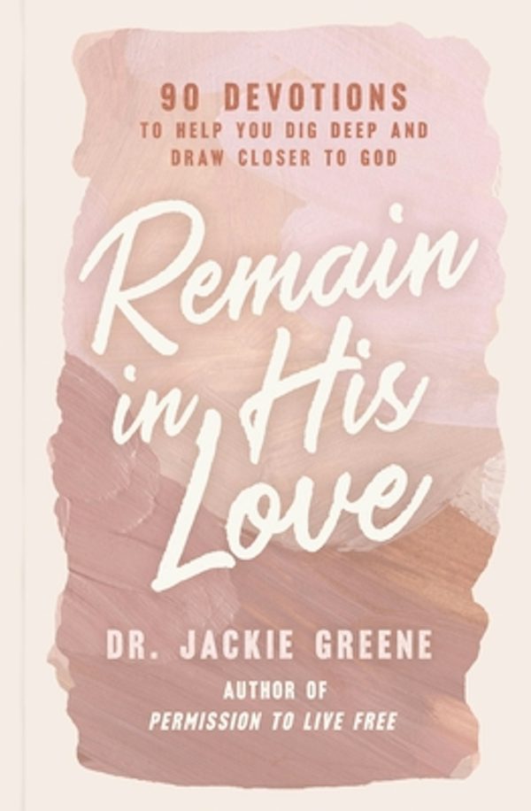 Cover image for Remain in His Love, isbn: 9781400241934