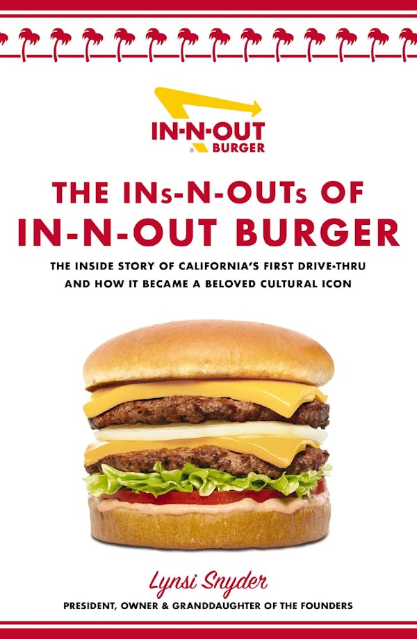Cover image for The Ins-N-Outs of In-N-Out Burger, isbn: 9781400242993