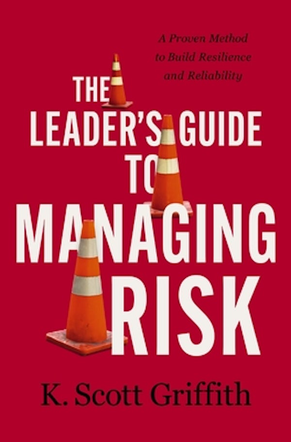 Cover image for The Leader's Guide to Managing Risk, isbn: 9781400243785