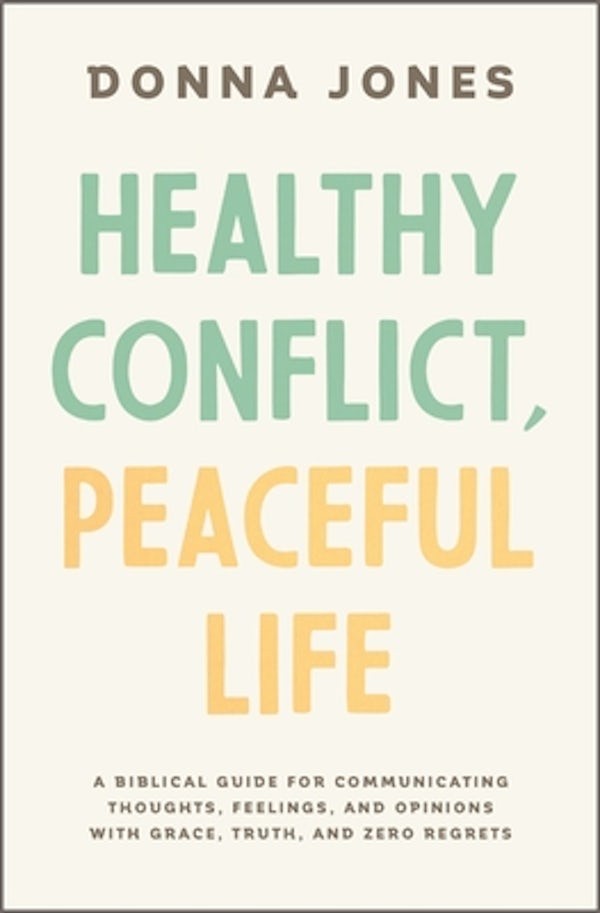 Cover image for Healthy Conflict, Peaceful Life, isbn: 9781400243990