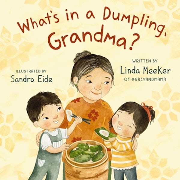 Cover image for What's in a Dumpling, Grandma?, isbn: 9781400244225