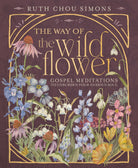 Cover image for The Way of the Wildflower, isbn: 9781400244416