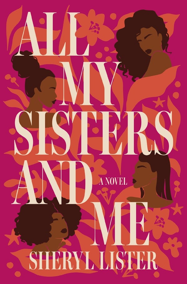Cover image for All My Sisters and Me, isbn: 9781400245864