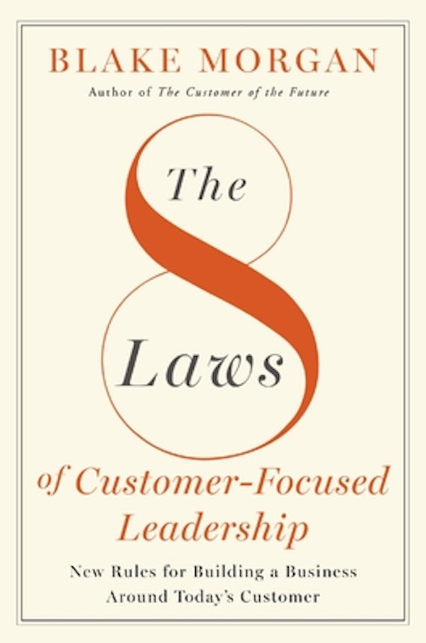 Cover image for The 8 Laws of Customer-Focused Leadership, isbn: 9781400245956
