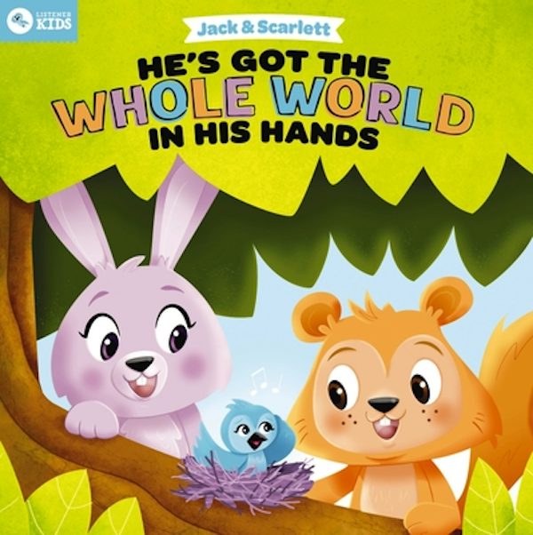 Cover image for Jack and Scarlett: He's Got the Whole World in His Hands, isbn: 9781400247981