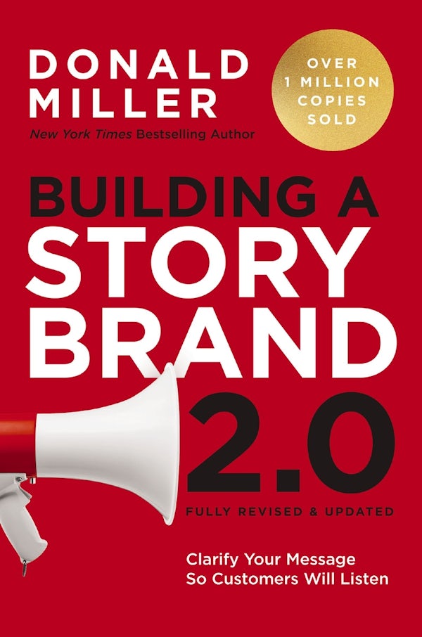 Cover image for Building a Storybrand 2.0, isbn: 9781400248872