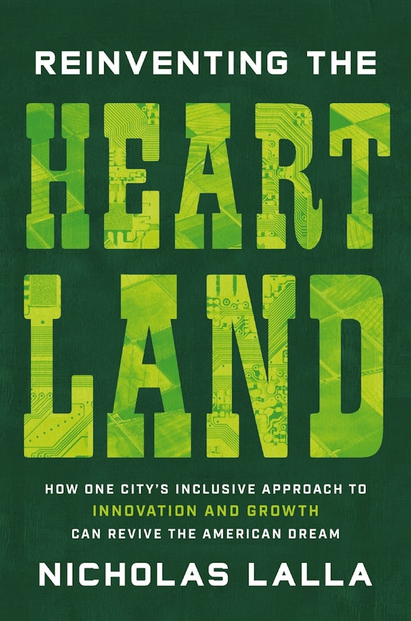 Cover image for Reinventing the Heartland, isbn: 9781400249008