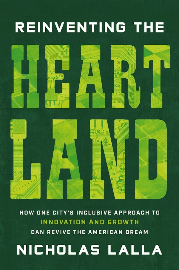 Cover image for Reinventing the Heartland, isbn: 9781400249008