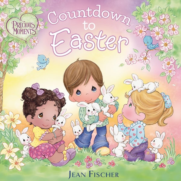 Cover image for Precious Moments: Countdown to Easter, isbn: 9781400250684