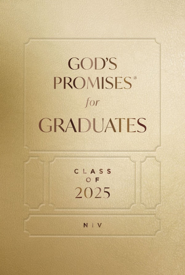 Cover image for God's Promises for Graduates: Class of 2025 - Gold NIV, isbn: 9781400251254