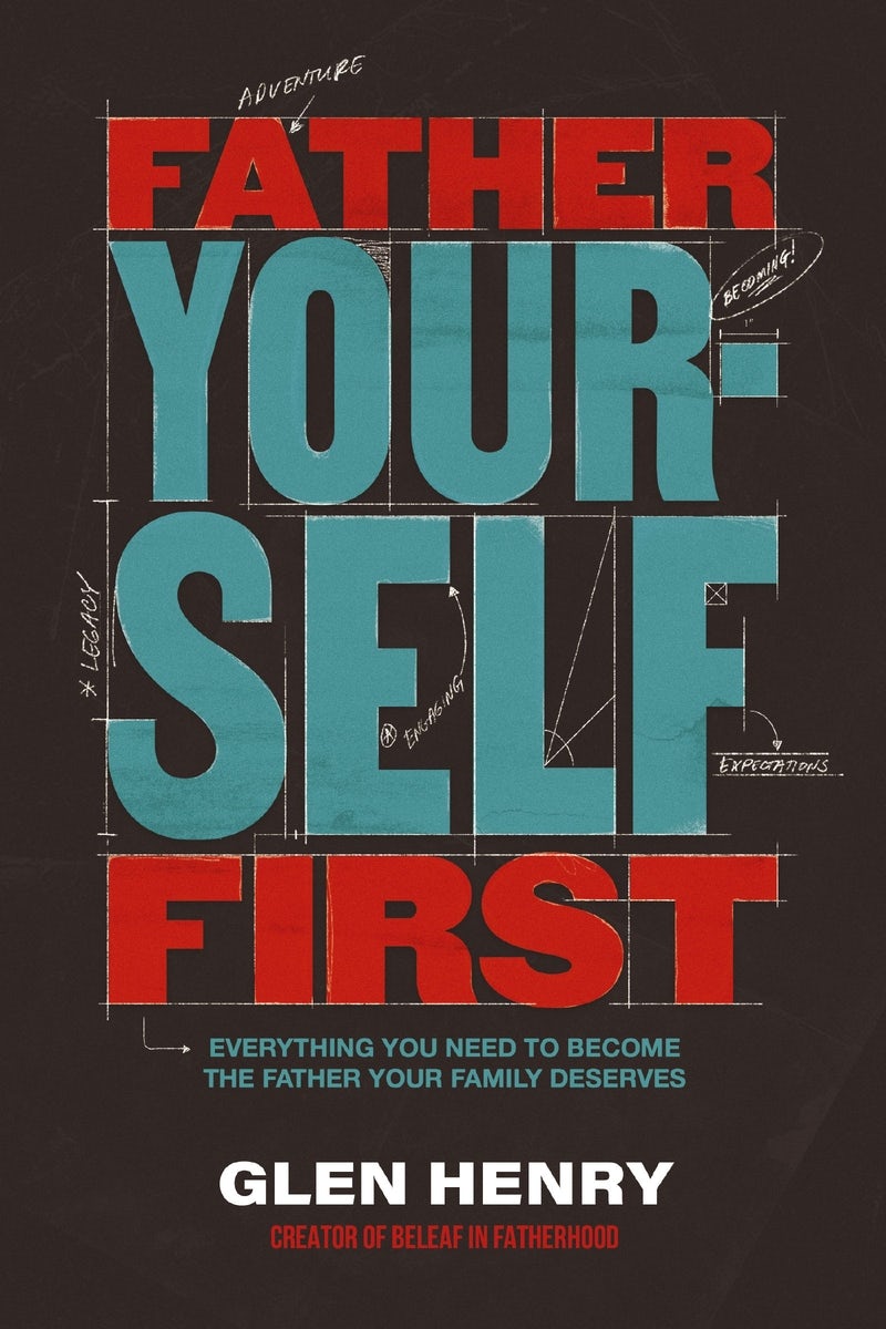 Cover image for Father Yourself First, isbn: 9781400252558