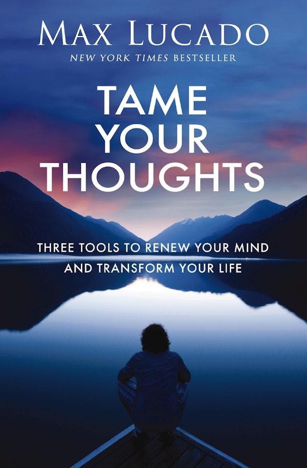 Cover image for Tame Your Thoughts, isbn: 9781400256235