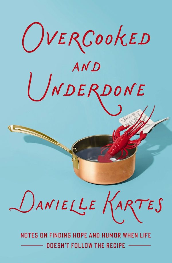 Cover image for Overcooked and Underdone, isbn: 9781400257201