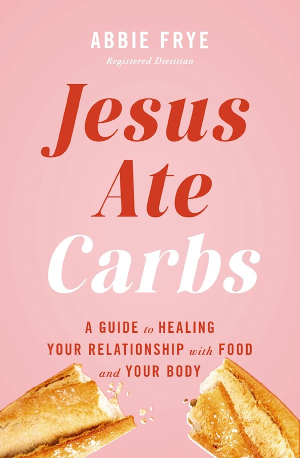 Cover image for Jesus Ate Carbs, isbn: 9781400257447