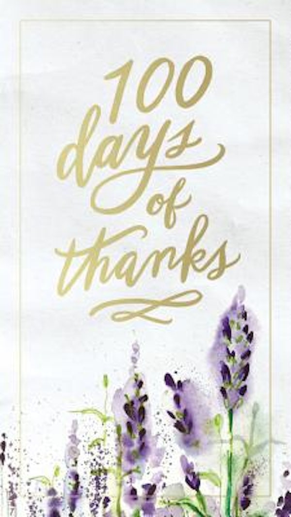 Cover image for 100 Days of Thanks, isbn: 9781400311132