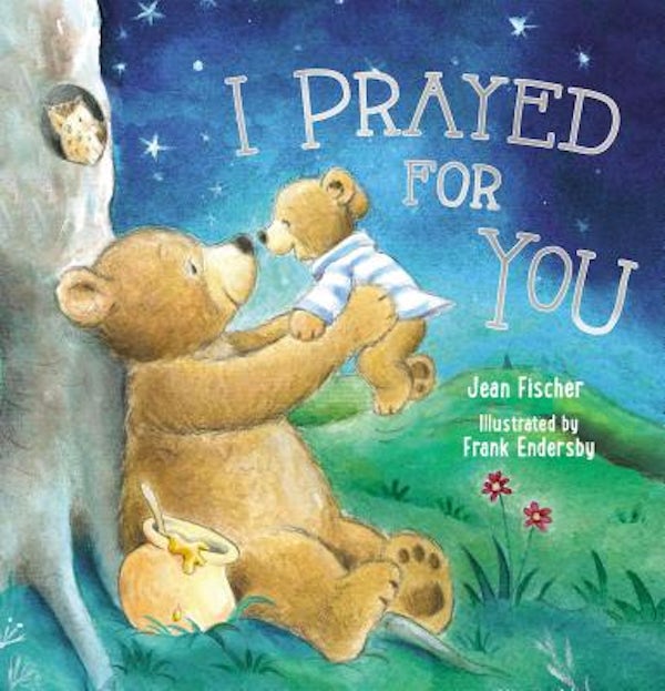 Cover image for I Prayed for You, isbn: 9781400312818