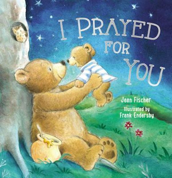 Cover image for I Prayed for You, isbn: 9781400312818