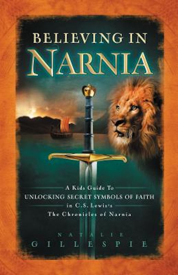 Cover image for Believing in Narnia, isbn: 9781400312825