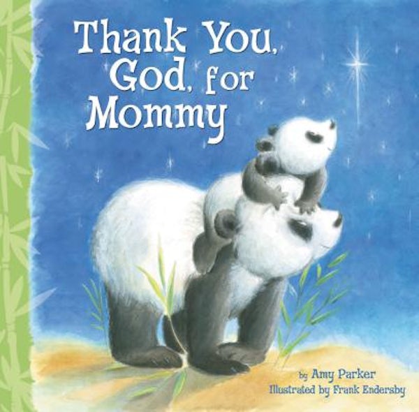 Cover image for Thank You, God, for Mommy, isbn: 9781400317073