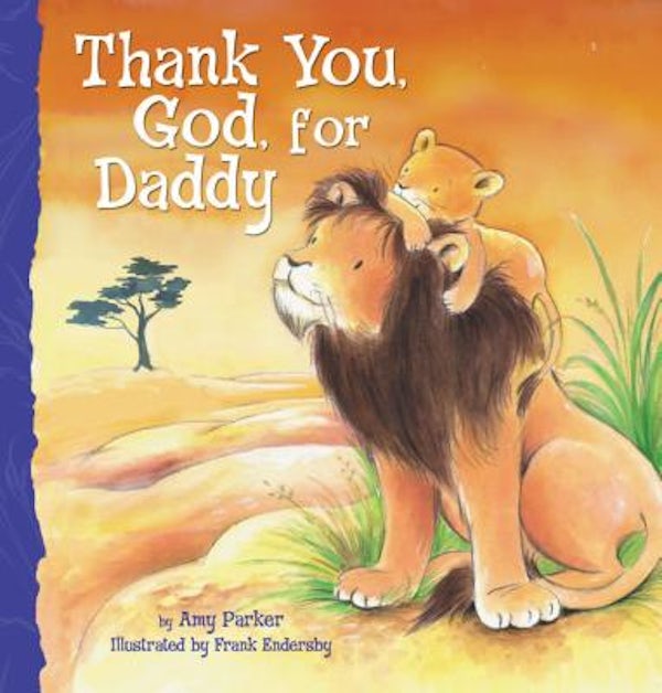 Cover image for Thank You, God, for Daddy, isbn: 9781400317080