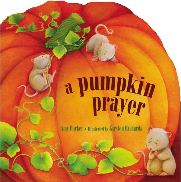 Cover image for A Pumpkin Prayer, isbn: 9781400318230