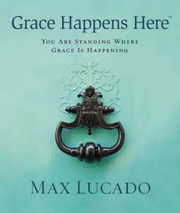 Cover image for Grace Happens Here, isbn: 9781400320387