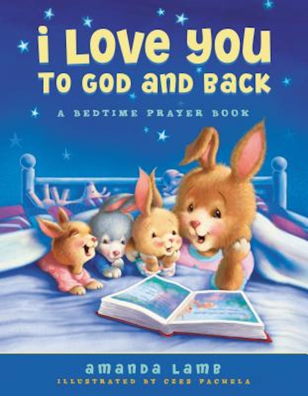 Cover image for I Love You to God and Back, isbn: 9781400320820