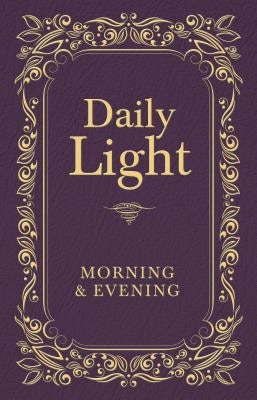 Cover image for Daily Light: Morning and Evening Devotional, isbn: 9781400322572