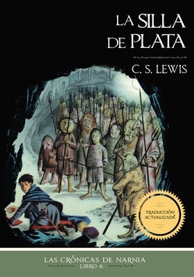 Cover image for A La Silla de Plata, Edici��n Cl��sica, isbn: 9781400334711