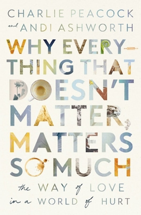 Cover image for Why Everything That Doesn't Matter, Matters So Much, isbn: 9781400337644
