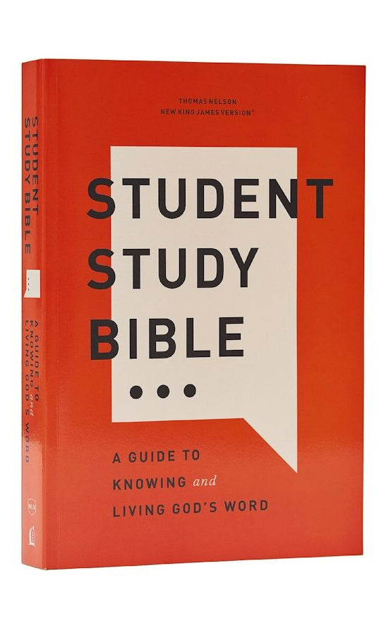 Cover image for Student Study Bible: A Guide to Knowing and Living God's Word (Nkjv, Softcover, Red Letter, Comfort Print), isbn: 9781400340255