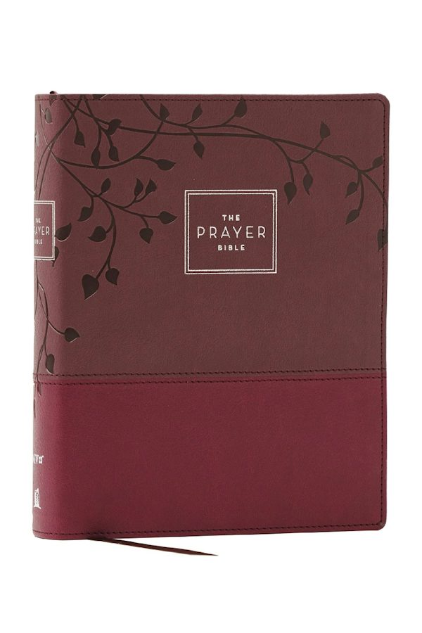 Cover image for The Prayer Bible: Pray God's Word Cover to Cover (Niv, Burgundy Leathersoft, Red Letter, Comfort Print), isbn: 9781400345410