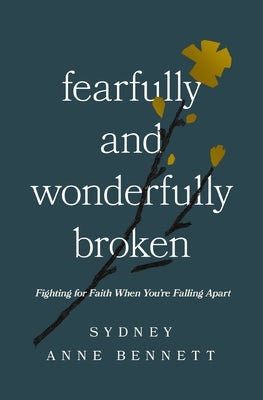 Cover image for Fearfully and Wonderfully Broken, isbn: 9781400350490