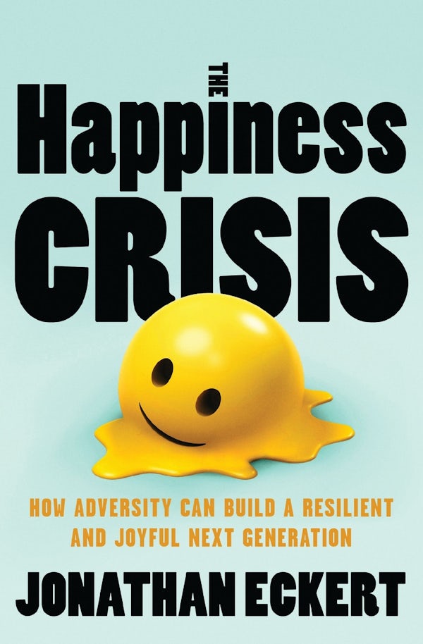 Cover image for The Happiness Crisis, isbn: 9781400356508