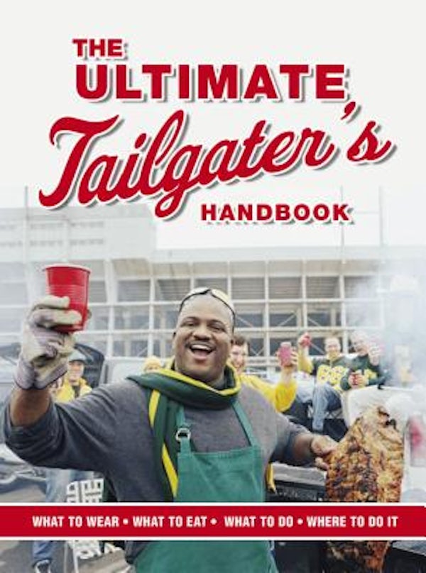 Cover image for The Ultimate Tailgater's Handbook, isbn: 9781401602246