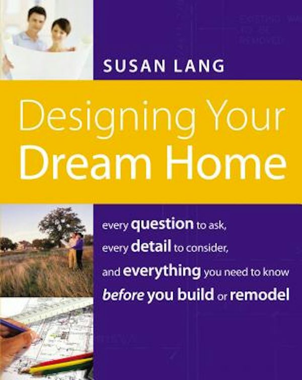 Cover image for The Designing Your Dream Home, isbn: 9781401603526