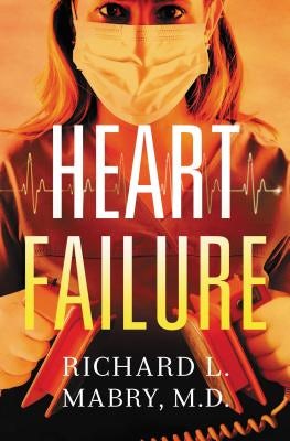 Cover image for Heart Failure, isbn: 9781401687106