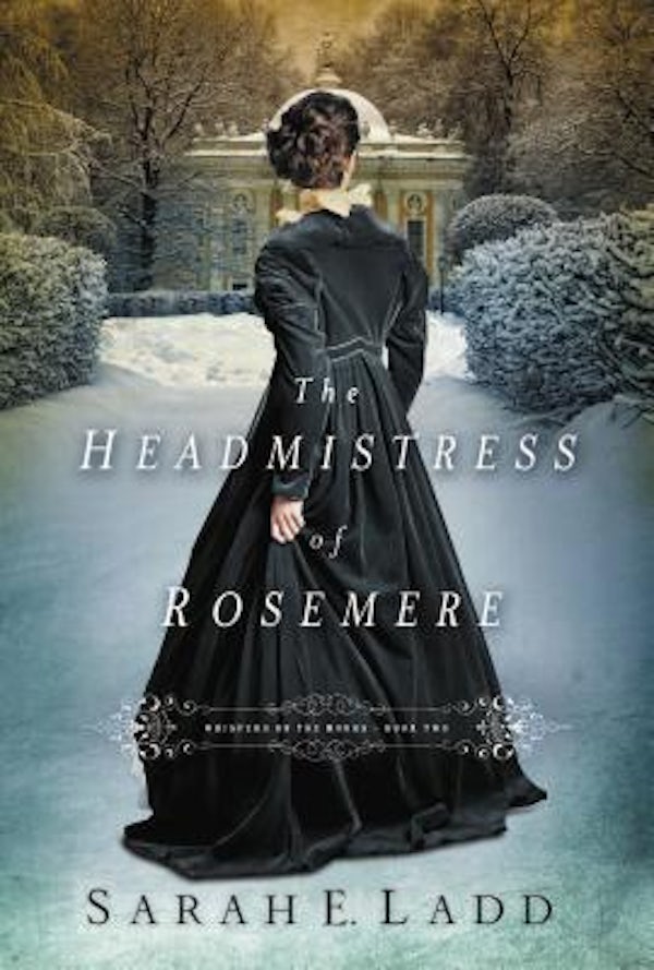 Cover image for The Headmistress of Rosemere, isbn: 9781401688363