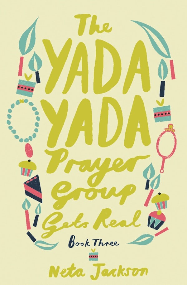 Cover image for The Yada Yada Prayer Group Gets Real, isbn: 9781401689858