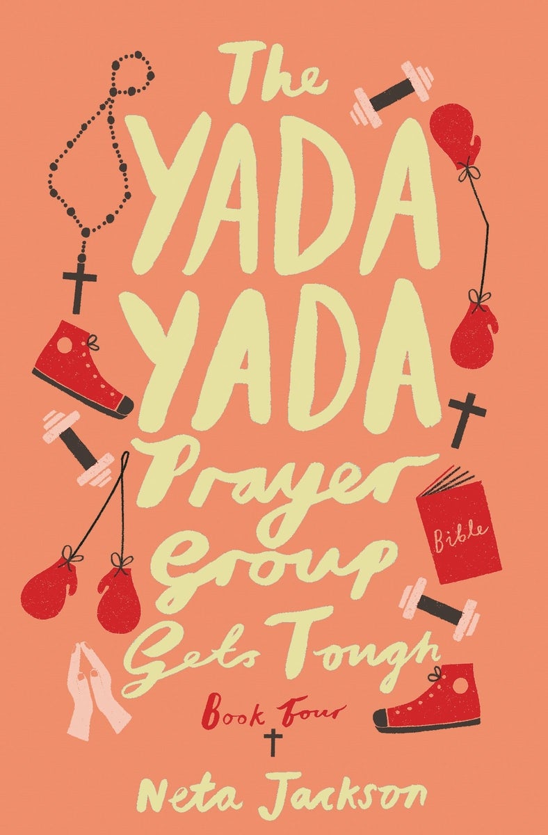 Cover image for The Yada Yada Prayer Group Gets Tough, Book 4, isbn: 9781401689865