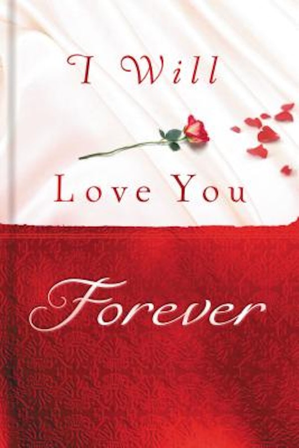 Cover image for I Will Love You Forever, isbn: 9781404105041
