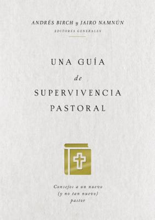Cover image for El gu��a de supervivencia pastoral Softcover A Pastor's Survival Guide, isbn: 9781404110311